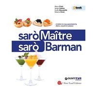 Sarò maître. Corso di sala & vendita. Per la 5ª classe delle Scuole superiori. Con e-book. Con espansione online (Vol. 3)