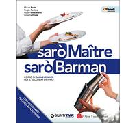 Sarò maître. Corso di sala & vendita. Per le Scuole superiori. Con e-book. Con espansione online (Vol. 2)