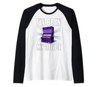 Sarò nel mio Office Slot Machine Maglia con Maniche Raglan