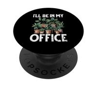 Sarò nel mio ufficio a piantare piante da giardinaggio per amanti del giardino PopSockets PopGrip Adesivo