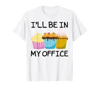 Sarò nel Mio Ufficio Funny Baker & Baking Lover Maglietta