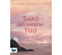 Sarò per sempre tuo