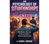 Sarra Jordan The Psychology of Situationships (Tascabile)