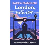 Sarra Manning London, With Love (Copertina rigida)