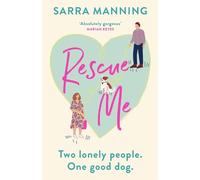 Sarra Manning Rescue Me (Copertina rigida)