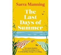 Sarra Manning The Last Days of Summer (Copertina rigida)
