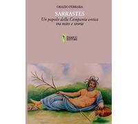 Sarrastes. Un popolo della Campania antica tra mito e storia