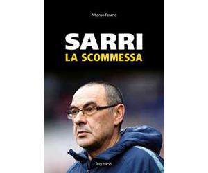 Sarri. La scommessa