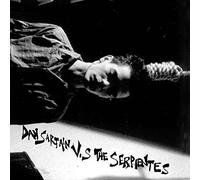 Sartain, Dan - Dan Sartain vs. The Serpientes