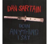Sartain, Dan - Doin' Anything I Say