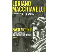 Sarti Antonio: come cavare un ragno dal buco