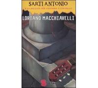 Sarti Antonio e la ballata per chitarra e coltello