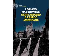 Sarti Antonio e l'amico americano