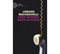 Sarti Antonio: rapiti si nasce