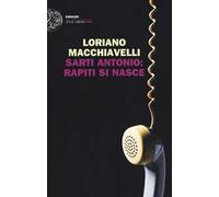 Sarti Antonio: rapiti si nasce