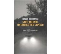 Sarti Antonio. Un diavolo per capello