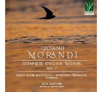 Sartore,Luca - Audio Cd Maria Clara Maiztegui / Anastasia Terranova / Luca Sartore: Giovanni Morandi - Complete Organ Works Vol. 7