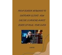 Sartre From Sensor Networks to Customer Clicks (Tascabile)