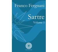 Sartre. Vol. 1