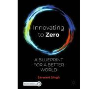 Sarwant Singh Innovating to Zero (Copertina rigida)