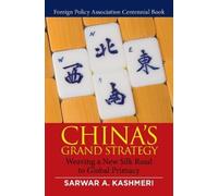 Sarwar A. Kashmeri China's Grand Strategy (Copertina rigida)