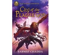 Sarwat Chadda Rick Riordan Presents: City of the Plague God-T (Copertina rigida)