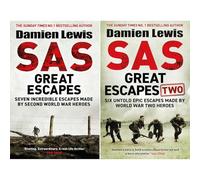 SAS Great Escapes Collection by Damien Lewis: Books 1 & 2 - Gripping True Stories of Second World War Heroes (2-Book Set)