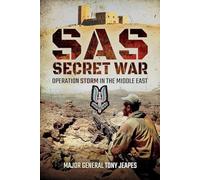 SAS: Secret War - Operation Storm in the Middle East