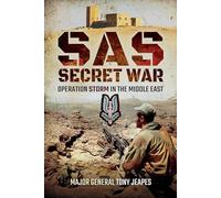 SAS: Secret War - Operation Storm in the Middle East