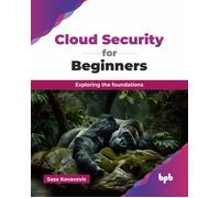 Sasa Kovacevic Cloud Security for Beginners (Tascabile)