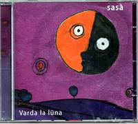Sasa' - Varda La Luna