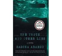 Sascha Arango The Truth and Other Lies (Tascabile)