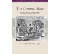 Sascha Auerbach The Overseer State (Copertina rigida)