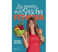 Sascha Barboza Las Recetas de @Saschafitness (Tascabile)