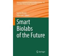 Sascha Beutel Felix Lenk Smart Biolabs of the Future (Copertina rigida)