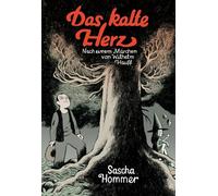 Sascha Hommer Das kalte Herz (Copertina rigida)