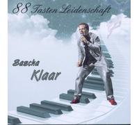 Sascha Klaar - 88 Tasten Leidenschaft