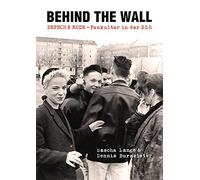 Sascha Lange Dennis Bur Behind the Wall: DEPECHE MODE-Fankultur in (Tascabile)