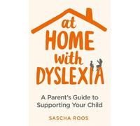 Sascha Roos At Home with Dyslexia (Tascabile)