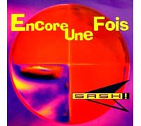Sash - Encore Une Fois