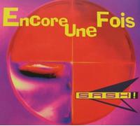 Sash - Encore Une Fois