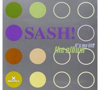 Sash - It'S My Life