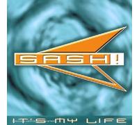 Sash - It'S My Live