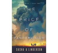 Sasha A Linderson The Price of Pandemonium (Tascabile) Black Skies