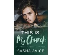 Sasha Avice This Is My Church (Contested Possession) (Tascabile)