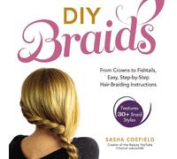 Sasha Coefield DIY Braids (Tascabile)