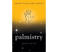 Sasha Fenton Palmistry, Orion Plain and Simple (Tascabile) Plain and Simple