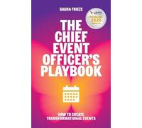 Sasha Frieze The Chief Event Officer’s Playbook (Copertina rigida)