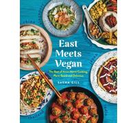 Sasha Gill East Meets Vegan (Tascabile)