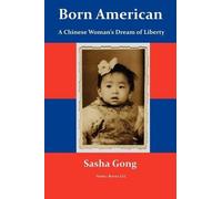 Sasha Gong Born American (Tascabile)